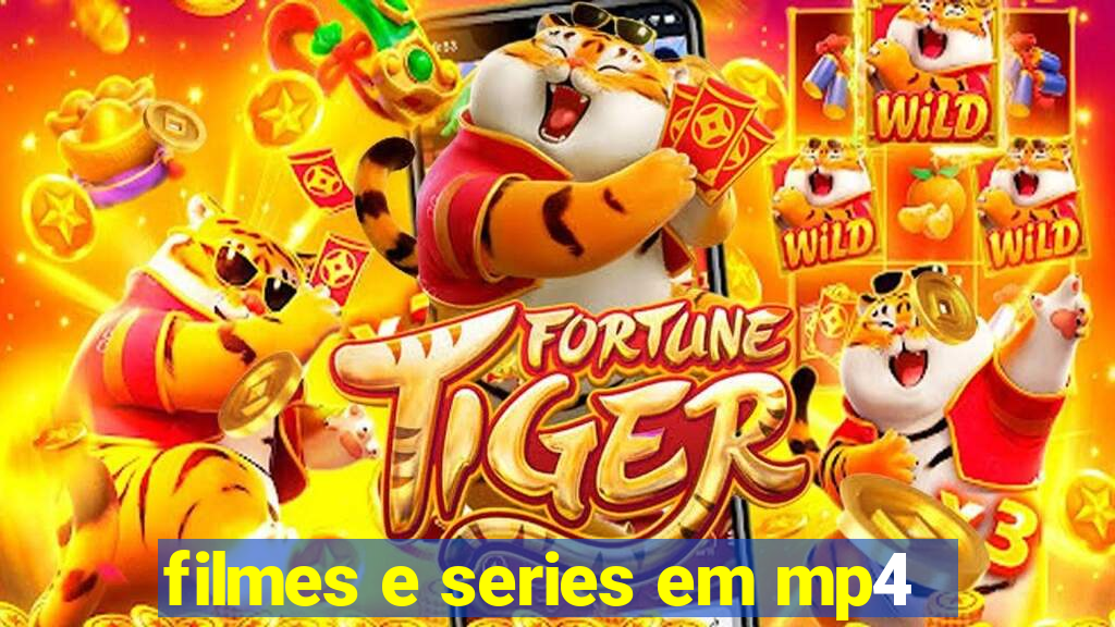 filmes e series em mp4